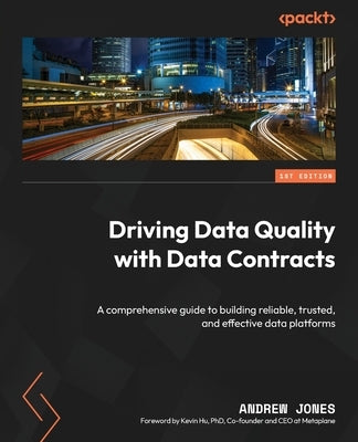 Paperback book titled "Driving Data Quality with Data Contracts" by Packt Publishing, featuring a cover with data and technology graphics.