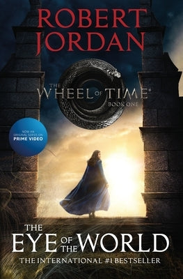 The Eye of the World: Book One of the Wheel of Time Paperback Tor Books