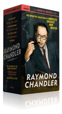 Raymond Chandler: The Library of America Edition Set Boxed Set Library of America