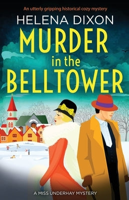 Murder in the Belltower: An utterly gripping historical cozy mystery Paperback Bookouture