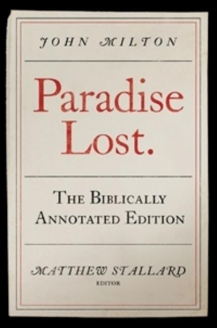 Paradise Lost: The Biblically Annotated Edition Paperback Mercer University Press