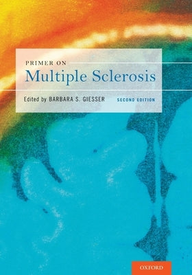 Primer on Multiple Sclerosis Paperback Oxford University Press, USA