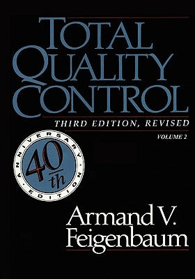 Total Quality Control, Revised (Fortieth Anniversary Edition), Volume 2 Paperback McGraw-Hill