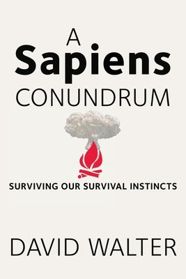 A Sapiens Conundrum Paperback Wisdom Editions