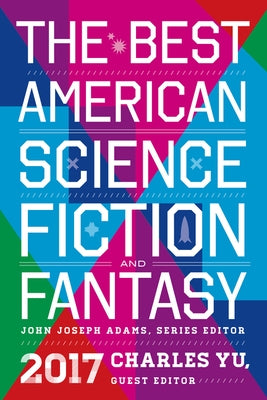 The Best American Science Fiction and Fantasy 2017 Paperback Mariner Books