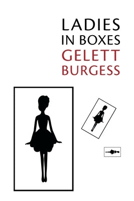 Ladies in Boxes Paperback Coachwhip Publications