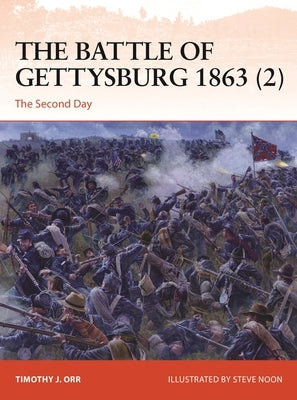 The Battle of Gettysburg 1863 (2): The Second Day Paperback Osprey Publishing (UK)