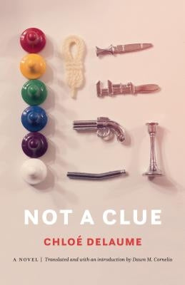 Not a Clue Paperback University of Nebraska Press