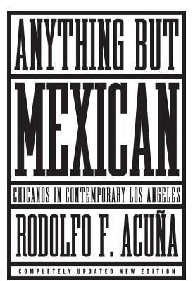 Anything But Mexican: Chicanos in Contemporary Los Angeles Paperback Verso