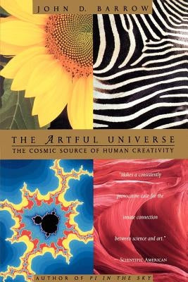The Artful Universe: The Cosmic Source of Human Creativity Paperback Back Bay Books