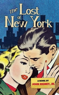 The Lost of New York Paperback Myrmidude Press