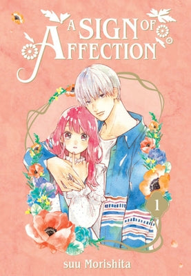 A Sign of Affection 1 by Morishita, Suu