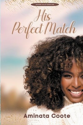 His Perfect Match Paperback Aminata Coote