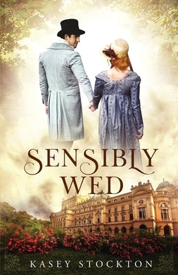 Sensibly Wed Paperback Golden Owl Press