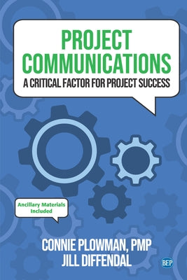 Project Communications: A Critical Factor for Project Success Paperback Business Expert Press