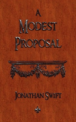 Paperback copy of "A Modest Proposal" by Watchmaker Publishing, featuring a close-up of the book's cover with text and design elements.