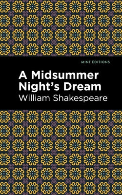 A Midsummer Night's Dream Paperback Mint Editions