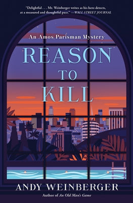 Reason to Kill: An Amos Parisman Mystery Paperback Prospect Park Books