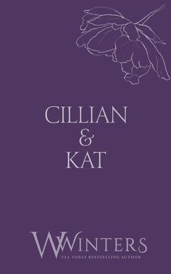 Cillian & Kat: Sexy As Sin Paperback Willow Winters Publishing LLC