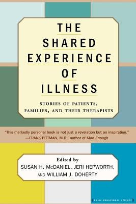 The Shared Experience of Illness Paperback Basic Books