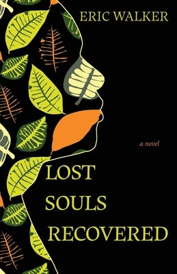Lost Souls Recovered Paperback Torchflame Books