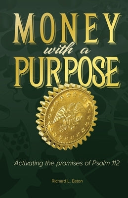 Money with a Purpose Paperback Trilogy Christian Publishing