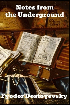 Notes from the Underground Paperback Binker North