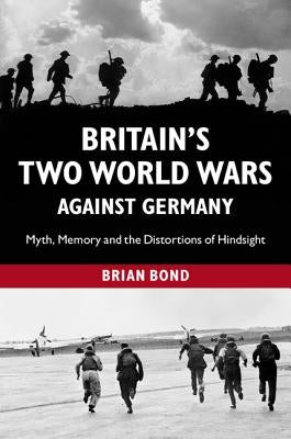 Paperback book titled "Britain's Two World Wars Against Germany" by Cambridge University Press, featuring a cover with historical imagery.