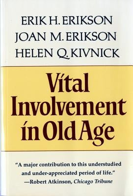 Vital Involvement in Old Age Paperback W. W. Norton & Company