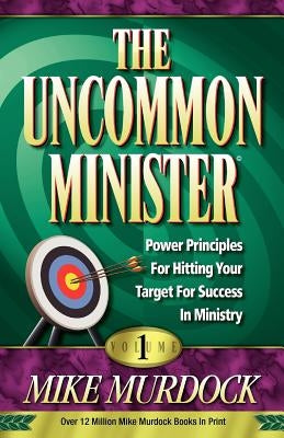 The Uncommon Minister, Volume 1 Paperback Wisdom International