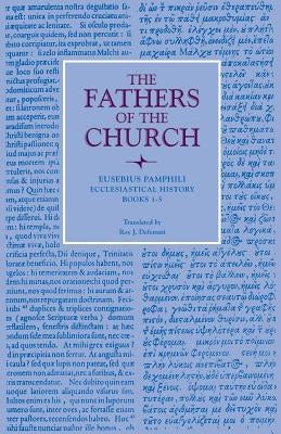 Ecclesiastical History, Books 1-5 Paperback Catholic University of America Press