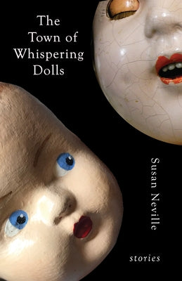 The Town of Whispering Dolls: Stories Paperback F2c