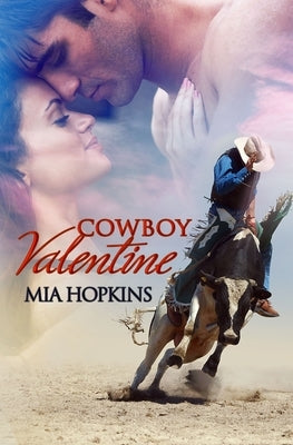 Cowboy Valentine Paperback Little Stone Press