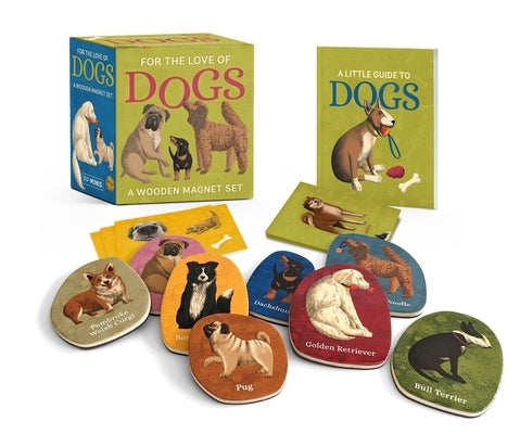 For the Love of Dogs: A Wooden Magnet Set Paperback Rp Minis