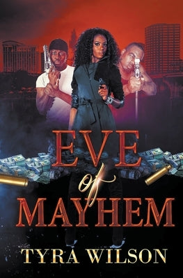 Eve of Mayhem Paperback Tyra Wilson