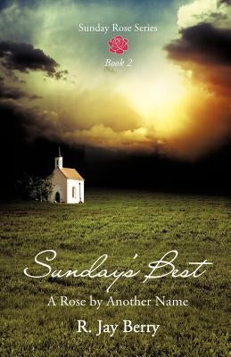 Sunday's Best Paperback Xulon Press
