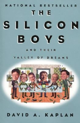 The Silicon Boys: And Their Valley of Dreams Paperback William Morrow & Company