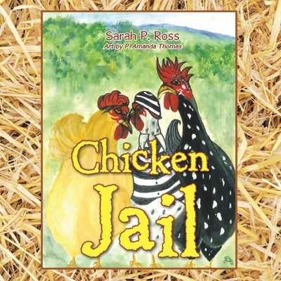 Chicken Jail Paperback Xlibris Us
