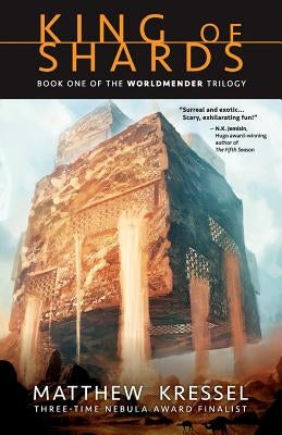 King of Shards: Book One of The Worldmender Trilogy Paperback Senses Five Press