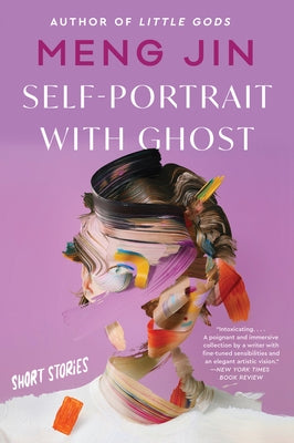 Self-Portrait with Ghost: Short Stories Paperback Mariner Books