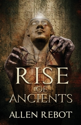 Rise of Ancients Paperback Atmosphere Press