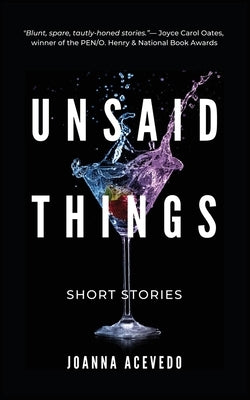 Unsaid Things Paperback Flexible Press