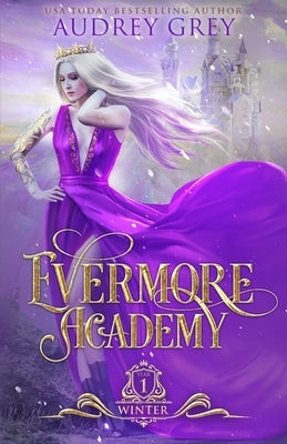Evermore Academy: Winter Paperback Starfall Press