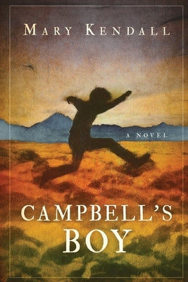Campbell's Boy Paperback Moonshine Cove Publishing, LLC