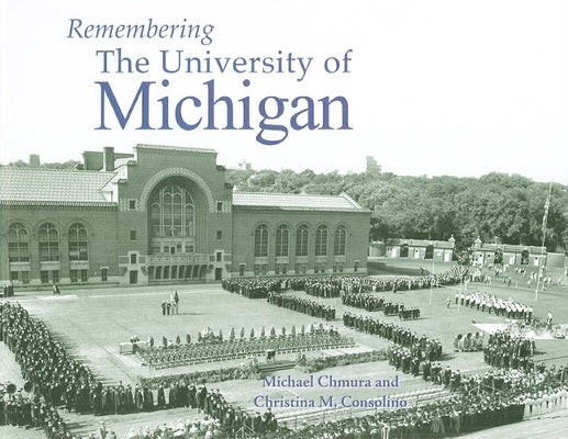 Remembering the University of Michigan Paperback Turner