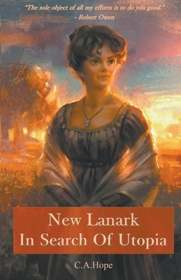 New Lanark In Search of Utopia Paperback Cherry Bowen