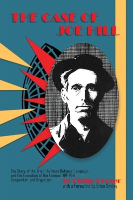 The Case of Joe Hill Paperback International Publishers