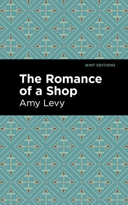 The Romance of a Shop Paperback Mint Editions