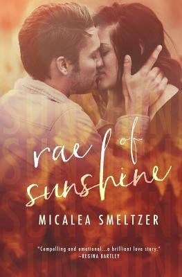 Rae of Sunshine Paperback Createspace Independent Publishing Platform