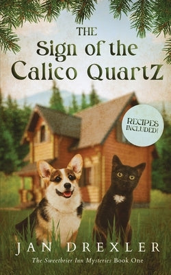 The Sign of the Calico Quartz Paperback Swift Wings Press